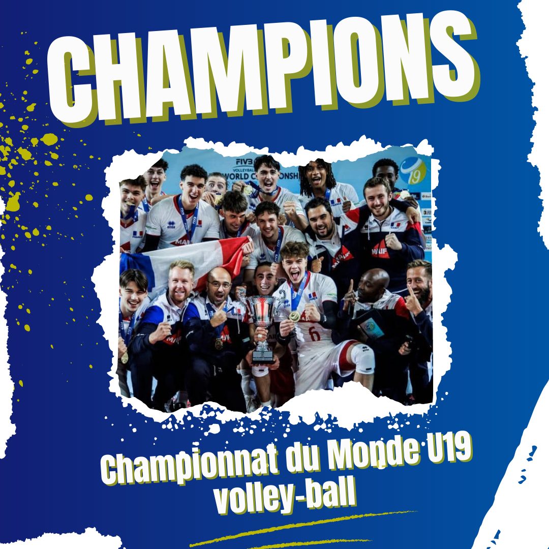 Equipe de France U19 Championne du Monde volley-ball